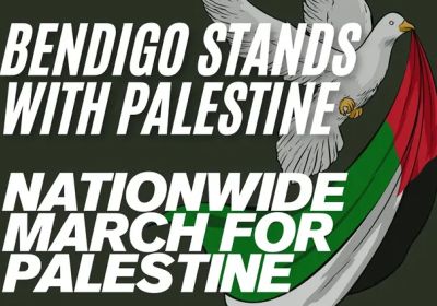 Graphic for event Bendigo Stands With Palestine - Nationwide March for Paletine, 07/12/2025, Bendigo