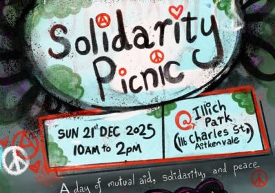 Graphic for event Solidarity Picnic, 10am to 2pm 21/12/2025, Illich Park Aitkenvale Townsville