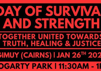 day of survival and strength cairns invasion day rally
