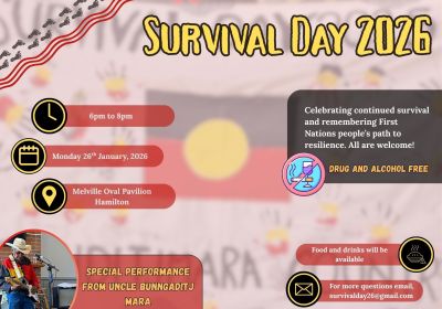 Graphic for event: Survival Day 2026 – Hamilton, Gunditjmara Country, 6pm-8pm Melville Oval, Hamilton Victoria