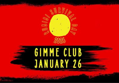 Graphic for event: Rubibi Survival Day 2026! 4:30pm-11:30pm AWST, Gimme Club Rubibi (Broome) 6725 WA