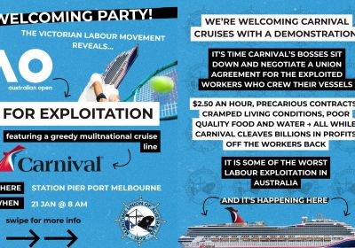 Graphic for protest event Carnival Cruise Welcoming Party! 8am 21/01/2026 Station Pier Port Melbourne