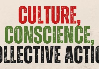 Graphic for event: Culture, Conscience, Collective Action, A Public Conversation on Cultural Boycotts and Anti-Palestinian Racism, 2:30pm 18/01/2026, Addison Road Community Centre, Gadigal Land