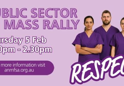 Graphic for event March for RESPECT: Public Sector EB Stop Work Rally, 1pm 05/02/2026 Parliament House to Mukata (Hindmarsh Sq), Tarntanya