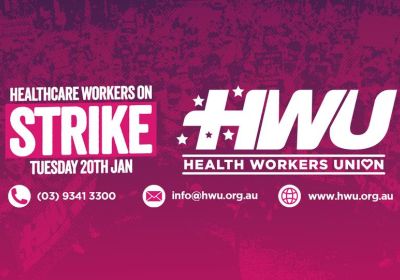 Graphic for event: Healthcare Workers On Strike, 11am 20/01/2026 Victorian Trades Hall Naarm (Melbourne)