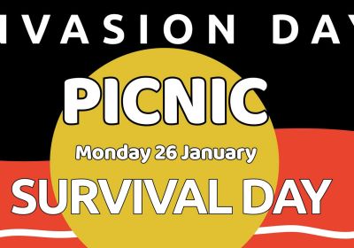 Graphic for event Invasion and Survival Day Picnic, 4pm-6pm ACST 26/01/2026 Nightcliff Foreshore, Garramilla