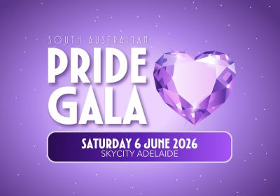 Graphic for event South Australian Pride Gala 2026, 5pm 06/06/2026 SkyCity, Tarntanya
