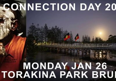 Graphic for event Connection Day 2026, 10am-1pm 26/01/2026, Torakina Park - Brunswick Heads. Bundjalung Country