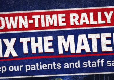 Graphic for event Own-time rally: Fix the Mater – Keep our patients and staff safe, 12:30pm 28/01/2026 outside front of Mater Hospital Waratah