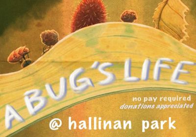 Graphic for event A Bugs Life – a ROSY Ctown film screening, 5:30pm 01/03/2026 Hallinan Park Campbelltown NSW 2565