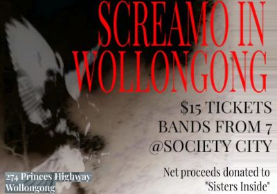 Graphic and artwork for event Screamo In Wollongong, fundrasier for Sisters Inside, 7pm 27/02/2026 Society City, 274 Crown Street Wollongong NSW 2500