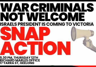 Snap Action: War Criminals Not Welcome Here