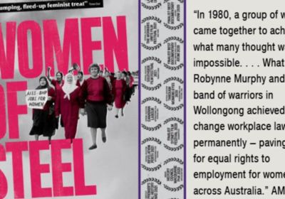 Artwork and graphic for event International Women’s Day film screening: Women of Steel, 5pm-9pm 08/03/2026 Kickstart Network, St Johns Park New Town, TAS, St Johns Ave, New Town TAS 7008
