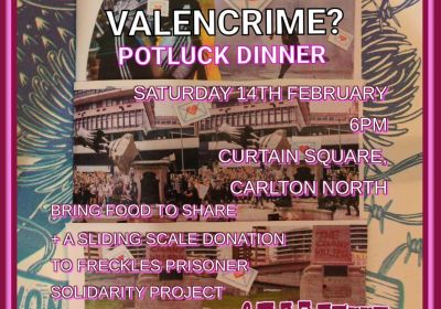 Artwork and graphic for event Will You Be My Valencrime? C.L.I.T.Summa Potluck dinner, 6pm Curtain Square, Rathdowne St, Carlton North VIC 3054