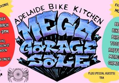 Artwork and graphic for event Adelaide Bike Kitchen MEGA Garage Sale! 9am-3pm 01/03/2026 ABK HQ 22 Gibson St Bowden SA 5007