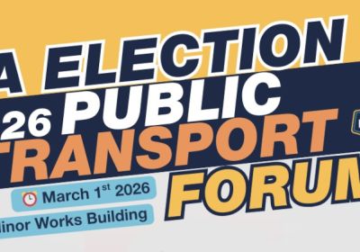 Artwork and graphic for event SA Election 2026 Public Transport Forum, 2:15pm-3:30pm 01/03/2026 Minor Work Building, 22 Stamford Ct, Adelaide SA 5000