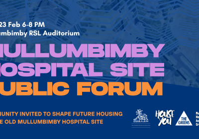 Artwork and graphic for event Mullumbimby Hospital Site Public Forum, 6pm-8pm 23/02/2026 Mullumbimby Ex-Services Club 58 Dalley St, Mullumbimby NSW 2482