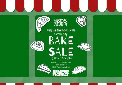 Artwork and graphic for event Bake Sale: Help us give back to the community, 11am until sold out 27/02/2026 UQ Union, Union Complex, St Lucia QLD 4067