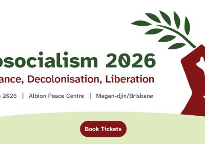 Ecosocialism 2026: Resistance, decolonisation, liberation