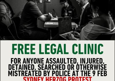 Artwork and graphic for event Free legal clinic for anyone impacted by police conduct at the Herzog protest, 9:30am-2:30pm Malvern Uniting Hill Church, 3A Malvern Ave, Croydon NSW 2132