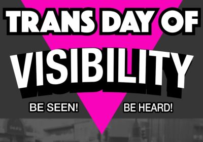 Artwork and graphic for event Trans Day of Visibility, 5pm 28/03/2026 Northbridge Piazza, 142 Lake St, Northbridge WA 6003