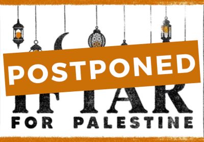Artwork and graphic for postponed event Iftar for Palestine, 5:30pm 08/03/2026, Queens Gardens, 144 George St, Brisbane City QLD 4000