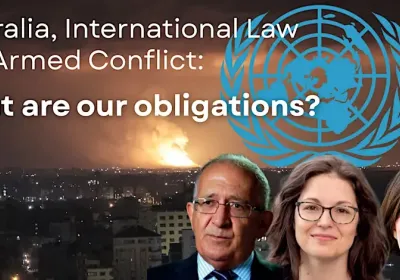 Artwork and graphic for event Australia, International Law and Armed Conflict: What are our obligations, 6pm 12/03/2026 Newcastle Conservatorium of Music, Cooks Hill NSW 2300
