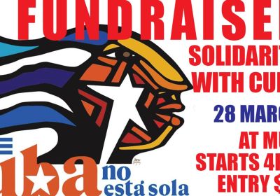 Artwork and graphic for event Fundraiser: Solidarity with Cuba, 4pm 28/03/2026 Maritime Union Of Australia, 46 Ireland St, West Melbourne VIC 3003