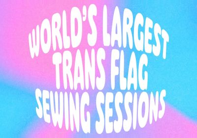 Artwork and graphic for event World’s Largest Trans Flag Sewing Sessions, March 2026