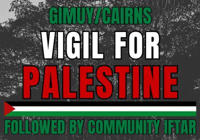 Artwork and graphic for Vigil for Palestine, Gimuy / Cairns