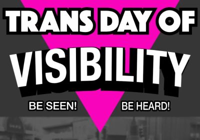 Artwork and graphic for event Trans Day of Visibility – Boorloo, 5pm 28/03/2026 Northbridge Piazza, 142 Lake St, Northbridge WA 6003