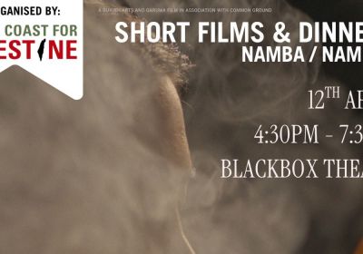 Artwork and graphic for event Sunny Coast for Palestine fundraising film night and dinner, 4:30pm-7:30pm 12/04/2026 Black Box Theatre, William St, Nambour QLD 4560