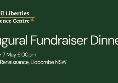 Artwork and graphic for event Civil Liberties Defence Centre – Inaugural Fundraiser Dinner, 6pm 07/05/2026 Westella Renaissance, 3 New St E, Lidcombe NSW 2141