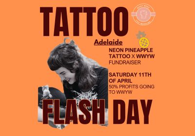 Artwork and graphic for event Tattoo Flash Day: Neon Pineapple Tattoo X WWYW, Neon Pineapple Tattoo, 195 Sturt St, Adelaide SA 5000