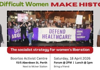 Slide advertising the forum 'Difficult women make history!', with images of Zelda D'Aprano,Grace Tame and abortion rights campaigners