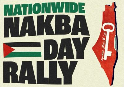 Artwork and graphic for nationwide protests and rallies across Australia on Nakba Day, 15/05/2026