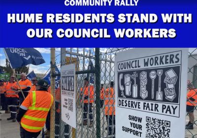 Artwork and graphic for event Hume Residents Stand With Our Council Workers, 6pm 27/04/2026, Main carpark, Hume Global Learning Centre, 1102 Pascoe Vale Rd, Broadmeadows VIC 3047