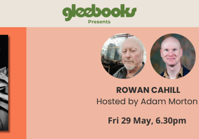 Artwork and graphic for event Rowan Cahill 'Cold War Kid' book launch – Sydney, 6pm 29/05/2026 Upstairs at Gleebooks, 49 Glebe Point Road, Glebe NSW 2037