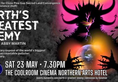 Artwork and graphic for event Film screening: Earth's Greatest Enemy, 7:30pm-9:30pm 23/05/2026 The Coolroom at the Northern Arts Hotel in Djarra Country, 359 Barker St, Castlemaine VIC 3450