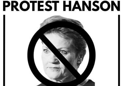 Artwork and graphic for event Protest Hanson, 2pm 21/05/2026 Adelaide Convention Centre, North Terrace, Adelaide SA 5000