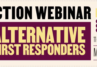 Artwork and graphic for event Action Webinar: Alternative First Responders, 11am-12:30pm 28/05/2026 Online
