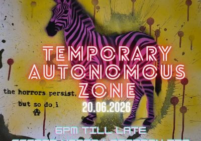 Artwork for event A.R.T. Of Resistance Presents: Temporary Autonomous Zone, 6pm till late 20/06/2026 secret Naarm location
