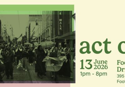 Artwork and main picture for event post "Act One", 1pm-8pm 13/06/2026 Footscray Drill Hall, 395 Barkly St, Footscray VIC 3011
