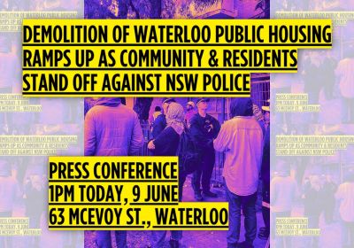 Artwork and main image for event listing "Defend Waterloo Public Housing Press Confernce" 1pm 09/06/2026 63 MacEvoy St Waterloo NSW 2017