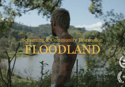 Floodland screening and community discussion