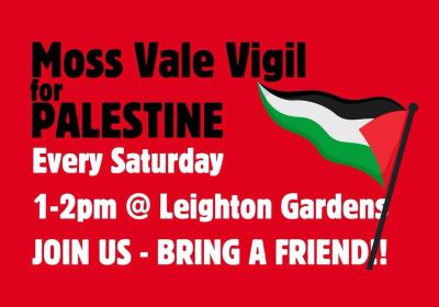 Artwork and main image for event listings "Moss Vale Vigil for Palestine" every Saturday, 1pm-2pm Leighton Gardens, Argyle St, Moss Vale NSW 2577