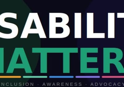 Slide advertising 'Disability Matters', Inclusion, Awareness, Advocacy