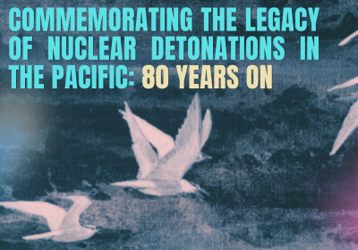 Artwork and main image for a series of events "Commemorating the Legacy of Nuclear Detonations in The Pacific: 80 Years On"