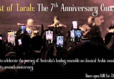 Artwork and main image for event listing "Best of Tarab: The 7th Anniversary Concert" 6pm 05/07/2026 Brunswick Ballroom, 314 Sydney Rd, Brunswick VIC 3056