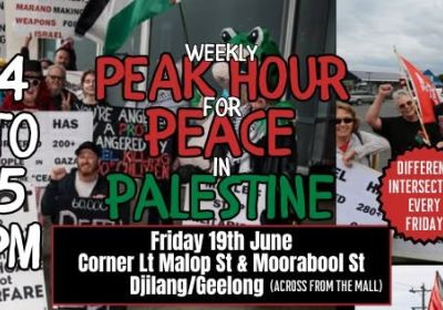 Artwork and main image for event listing "Peak Hour for Peace in Palestine" 4pm-5pm 19/06/2026 Malop St & Moorabool St Geelong VIC 3220